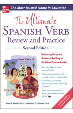 The Ultimate Spanish Verb Review and Practice, Second Edition - Ronni L. Gordon