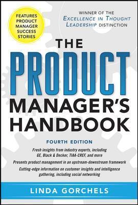 The Product Manager's Handbook - Linda Gorchels