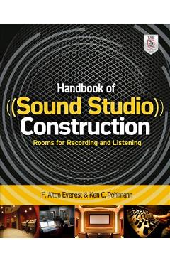 Coperta cărții 'Handbook of Sound Studio Construction: Rooms for Recording and Listening - Ken C. Pohlmann'