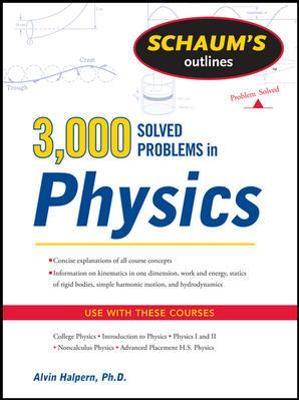 Schaum's 3,000 Solved Problems in Physics - Alvin Halpern