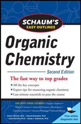 Schaum's Easy Outline of Organic Chemistry, Second Edition - Herbert Meislich