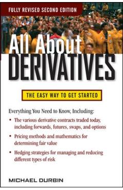 All about Derivatives - Michael Durbin