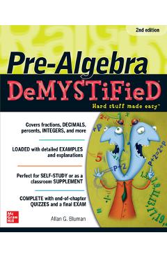 Pre-Algebra Demystified - Allan Bluman
