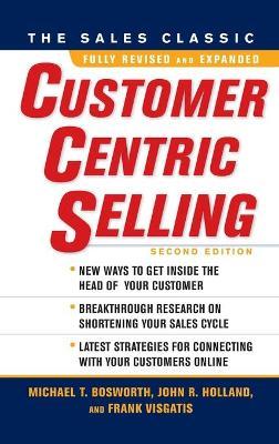 CustomerCentric Selling - Michael T. Bosworth