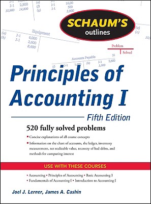 Schaum's Outline of Principles of Accounting I - Joel J. Lerner