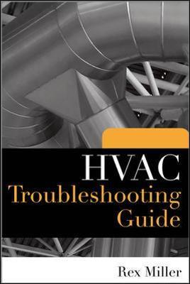 HVAC Troubleshooting Guide - Rex Miller