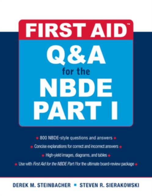 First Aid Q&A for the Nbde Part I - Derek M. Steinbacher