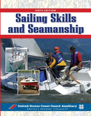 Sailing Skills & Seamanship - U. S. Coast Guard Auxiliary Assoc Inc