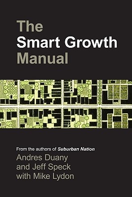 Smart Growth Manual - Andres Duany