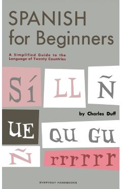 Spanish for Beginners - Charles Duff