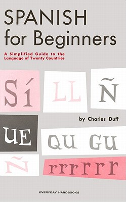 Spanish for Beginners - Charles Duff