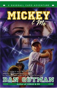 Coperta cărții 'Mickey & Me - Dan Gutman'