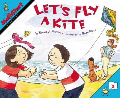 Let's Fly a Kite - Stuart J. Murphy