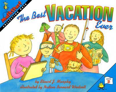 The Best Vacation Ever - Stuart J. Murphy