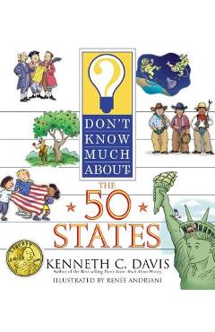 Coperta cărții 'Don't Know Much about the 50 States - Kenneth C. Davis'
