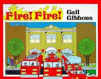 Fire! Fire! - Gail Gibbons