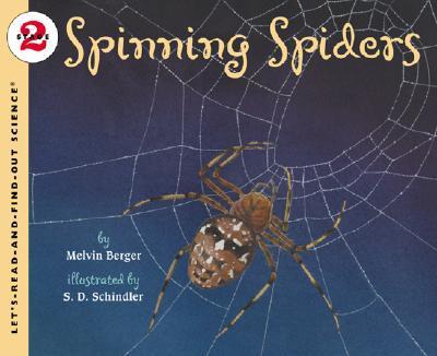 Spinning Spiders - Melvin Berger