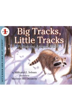 Coperta cărții 'Big Tracks, Little Tracks: Following Animal Prints - Millicent E. Selsam'
