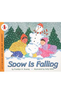 Snow Is Falling - Franklyn M. Branley