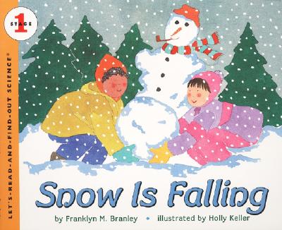 Snow Is Falling - Franklyn M. Branley