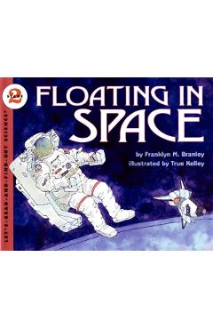 Floating in Space - Franklyn M. Branley