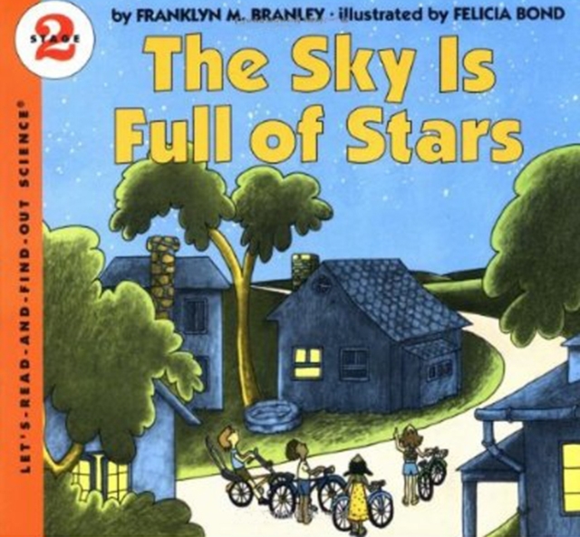 The Sky Is Full of Stars - Franklyn M. Branley