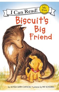 Biscuit's Big Friend - Alyssa Satin Capucilli
