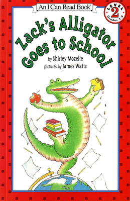 Zack's Alligator Goes to School - Shirley Mozelle