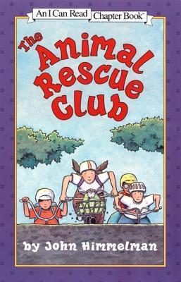 The Animal Rescue Club - John Himmelman