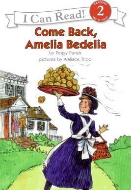 Come Back, Amelia Bedelia - Peggy Parish