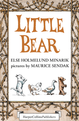 Little Bear 3-Book Box Set: Little Bear, Father Bear Comes Home, Little Bear's Visit - Else Holmelund Minarik
