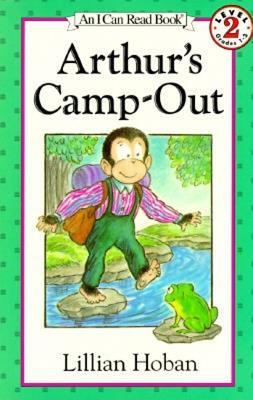 Arthur's Camp-Out - Lillian Hoban