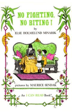 No Fighting, No Biting - Else Holmelund Minarik