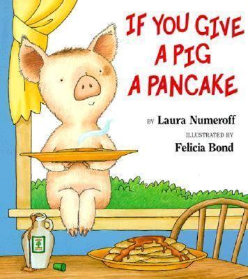 If You Give a Pig a Pancake Big Book - Laura Joffe Numeroff