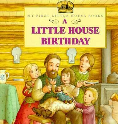 A Little House Birthday - Laura Ingalls Wilder