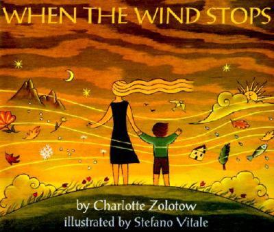When the Wind Stops - Charlotte Zolotow