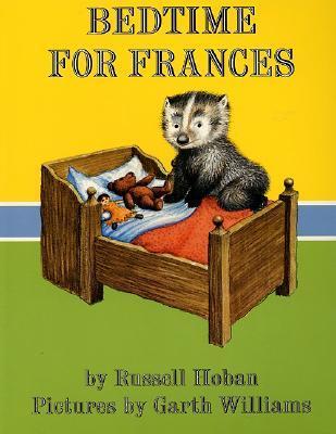 Bedtime for Frances - Russell Hoban
