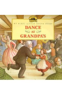 Coperta cărții 'Dance at Grandpa's - Laura Ingalls Wilder'