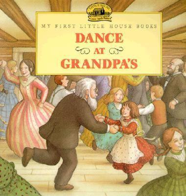 Dance at Grandpa's - Laura Ingalls Wilder