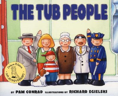 The Tub People - Pam Conrad