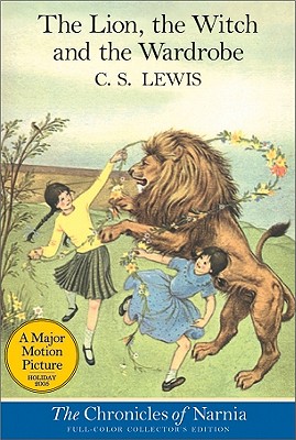 The Lion, the Witch and the Wardrobe: Full Color Edition - C. S. Lewis