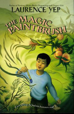 The Magic Paintbrush - Laurence Yep