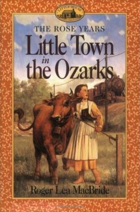 Little Town in the Ozarks - Roger Lea Macbride