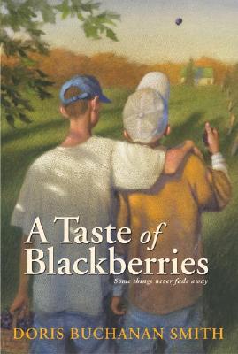A Taste of Blackberries - Doris Buchanan Smith