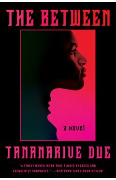 Coperta cărții 'The Between - Tananarive Due'