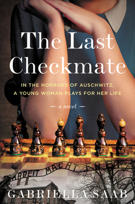 The Last Checkmate - Gabriella Saab