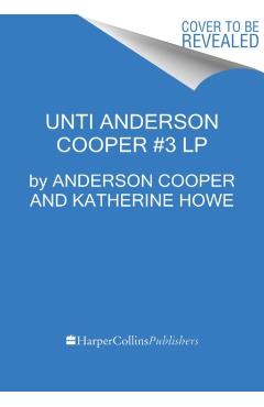 Vanderbilt: The Rise and Fall of an American Dynasty - Anderson Cooper