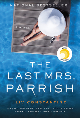 The Last Mrs. Parrish - Liv Constantine