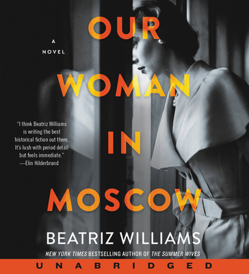 Our Woman in Moscow CD - Beatriz Williams
