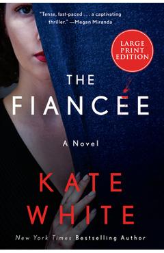 Poza produsului The Fianc�e - Kate White